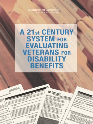 cover image of A 21st Century System for Evaluating Veterans for Disability Benefits